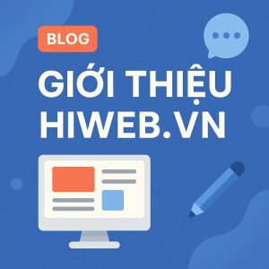 gioi-thieu-blog-hiweb